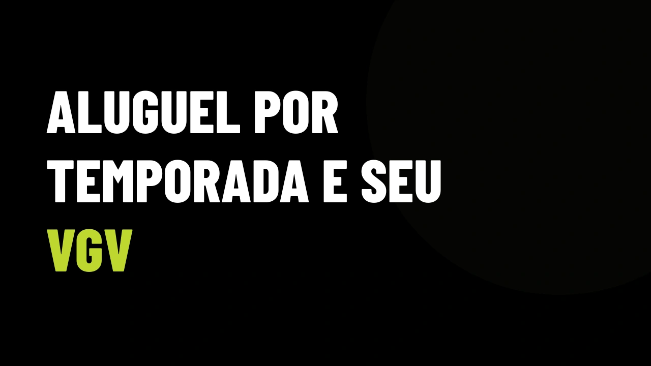 Aluguel por Temporada Balança o Mercado: Como Usar o Alerta do G1 Para Vender Studios e Blindar Seu VGV