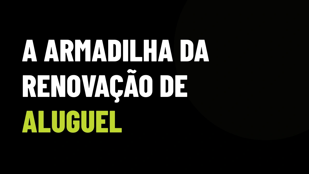 A Armadilha da Renovação de Aluguel: Como Usar Inteligência de CRM para Convencer Proprietários a Vender e Reinvestir em VGV