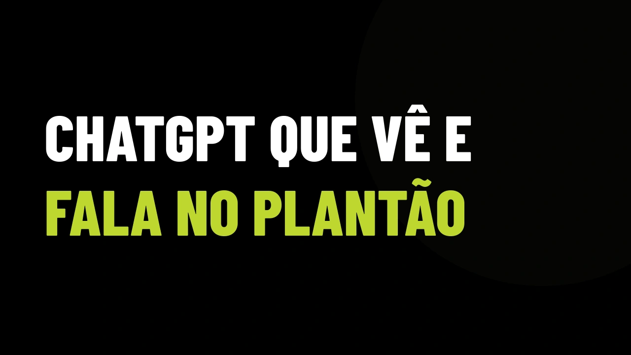 ChatGPT com visão e voz: o corretor que fotografa o imóvel e conversa com a IA vai sair do plantão na frente