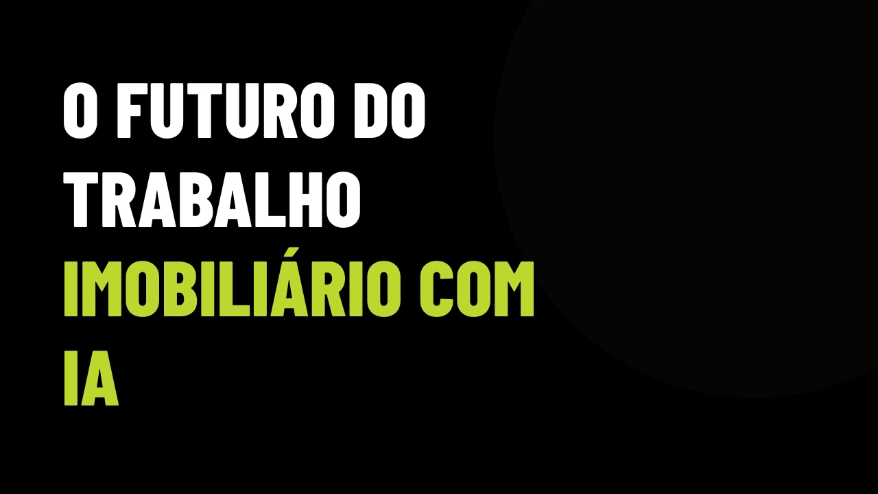 A IA vai substituir o corretor? O choque de produtividade que dobra o VGV de quem automatizou a rotina