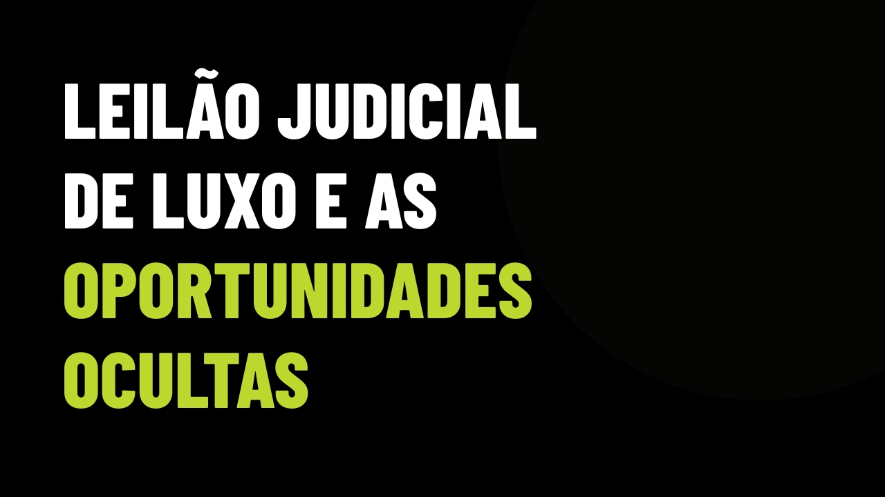 Imóvel de Ana Hickmann vai a leilão judicial: como corretores e investidores lucram com a arrematação de alto padrão