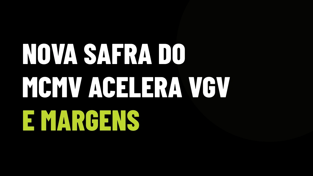 A Nova Safra do Minha Casa Minha Vida: Como Incorporadoras Ágeis Estão Lucrando Onde Gigantes Engasgam
