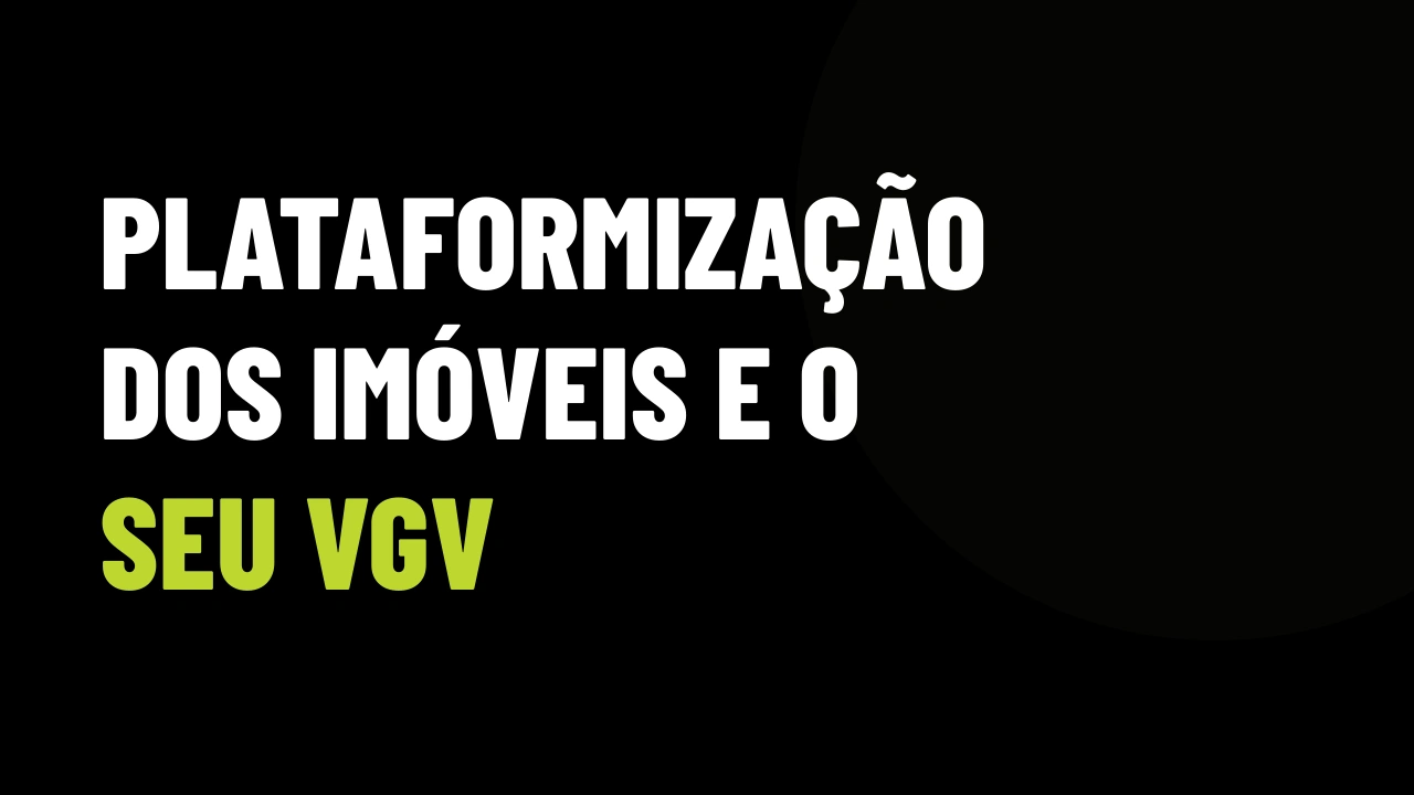 Plataformização dos imóveis: o corretor vai perder espaço para os grandes aplicativos?