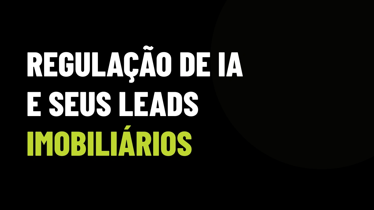Regulação global de IA e soberania de dados: como a nova geopolítica digital afeta o corretor e as imobiliárias brasileiras