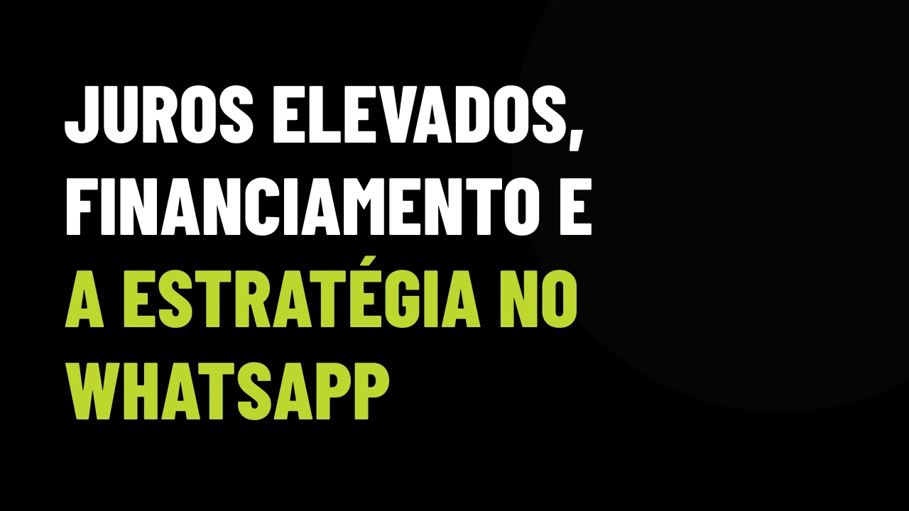 Selic a 13,75% e Financiamento Imobiliário: Como Destravar Clientes Travados no WhatsApp e Acelerar seu VGV