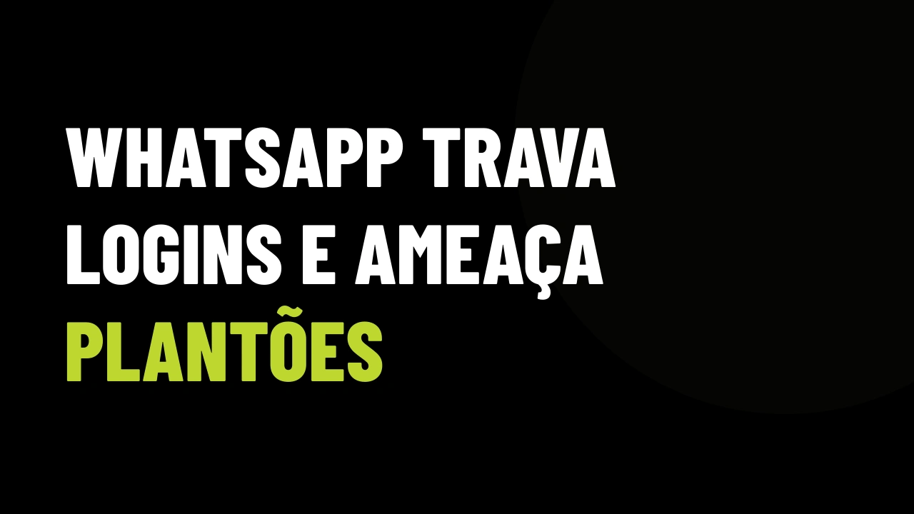 WhatsApp bloqueia logins em aparelhos desatualizados: o apagão que pode custar suas vendas de imóveis